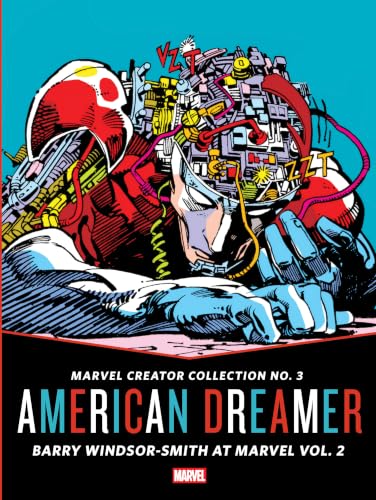The Marvel Creator Collection No. 3 - American Dreamer Barry Windsor-Smith at Marvel Vol. 2