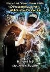 Enter at Your Own Risk - Dreamscapes into Darkness