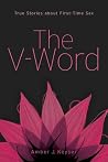 The V-Word - True Stories about First-Time Sex