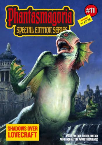 Phantasmagoria Special Edition Series #11 - Shadows Over Lovecraft
