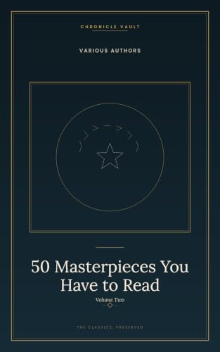 50 Masterpieces You Have to Read, Volume Two