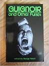 Guignoir and Other Furies
