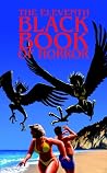 The Eleventh Black Book of Horror