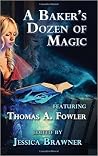 A Baker's Dozen of Magic