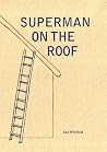 Superman on the Roof