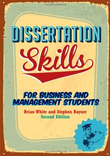 Dissertation Skills - For Business and Management Students