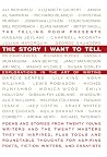 The Story I Want To Tell