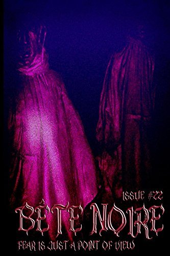 Bete Noire Issue #22