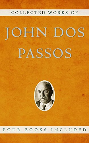 Collected Works of John Dos Passos