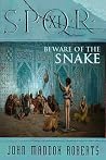 Beware of the Snake