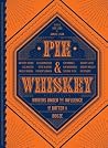 Pie & Whiskey - Writers under the Influence of Butter & Booze