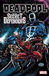 Deadpool and the Secret Defenders