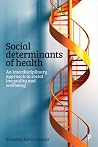 Social Determinants of Health - An Interdisciplinary Approach to Social Inequality and Wellbeing