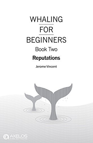Whaling for Beginners Book Two - Reputations