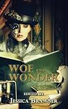 Woe and Wonder - 2016 Story of the Month Club Anthology