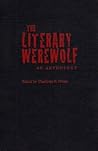 The Literary Werewolf - An Anthology