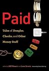 Paid - Tales of Dongles, Checks, and Other Money Stuff