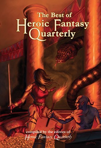 The Best of Heroic Fantasy Quarterly. Volume 2, 2011-2013 - Best of HFQ Volume 2