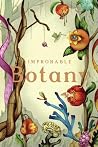 Improbable Botany