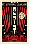 Resist - Tales from a Future Worth Fighting Against