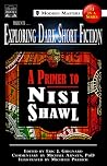 Exploring Dark Short Fiction #3 - A Primer to Nisi Shawl