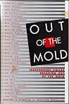 Out of the Mold