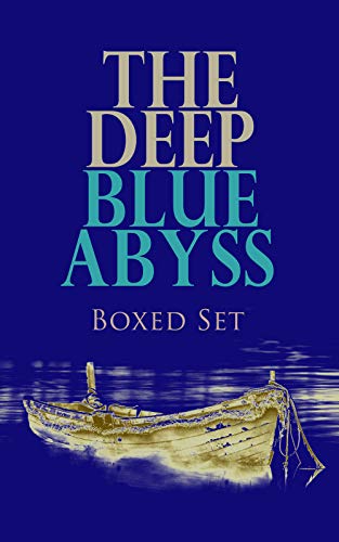 The Deep Blue Abyss Boxed Set