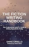 The Fiction Writing Handbook