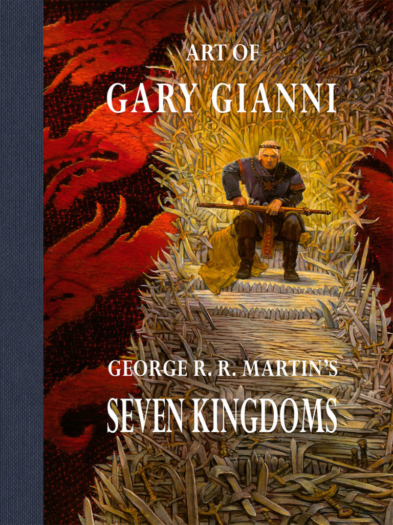 Art of Gary Gianni George R R Martin’s Seven Kingdoms