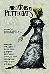 Predators in Petticoats
