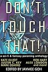 Don't Touch That!