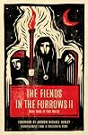 The Fiends in the Furrows II - More Tales of Folk Horror