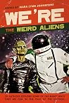 We're the Weird Aliens