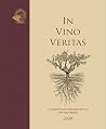 In Vino Veritas - A Collection of Fine Wine Writing, Past and Present