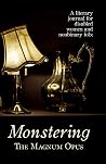 Monstering - The Magnum Opus