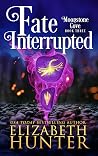 Fate Interrupted
