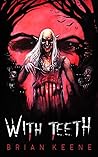 With Teeth