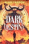 The Dark Destiny