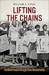 Lifting the Chains - The Black Freedom Struggle Since Reconstruction