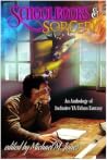 Schoolbooks & Sorcery - An Anthology of Inclusive YA Fantasy