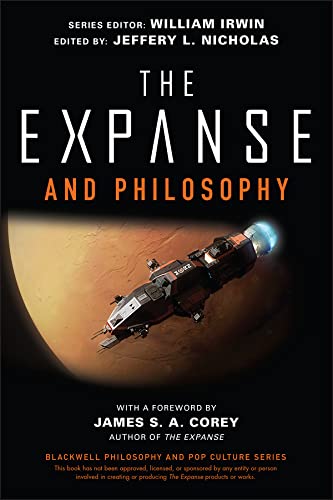 The Expanse and Philosophy. So Far Out Into the Darkness