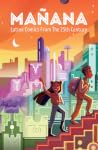 Mañana - Latinx Comics from the 25th Century
