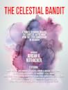 The Celestial Bandit - A Tribute to Isidore Ducasse, the Comte de Lautréamont, Upon the 175th Anniversary of His Birth