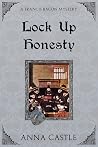 Lock Up Honesty