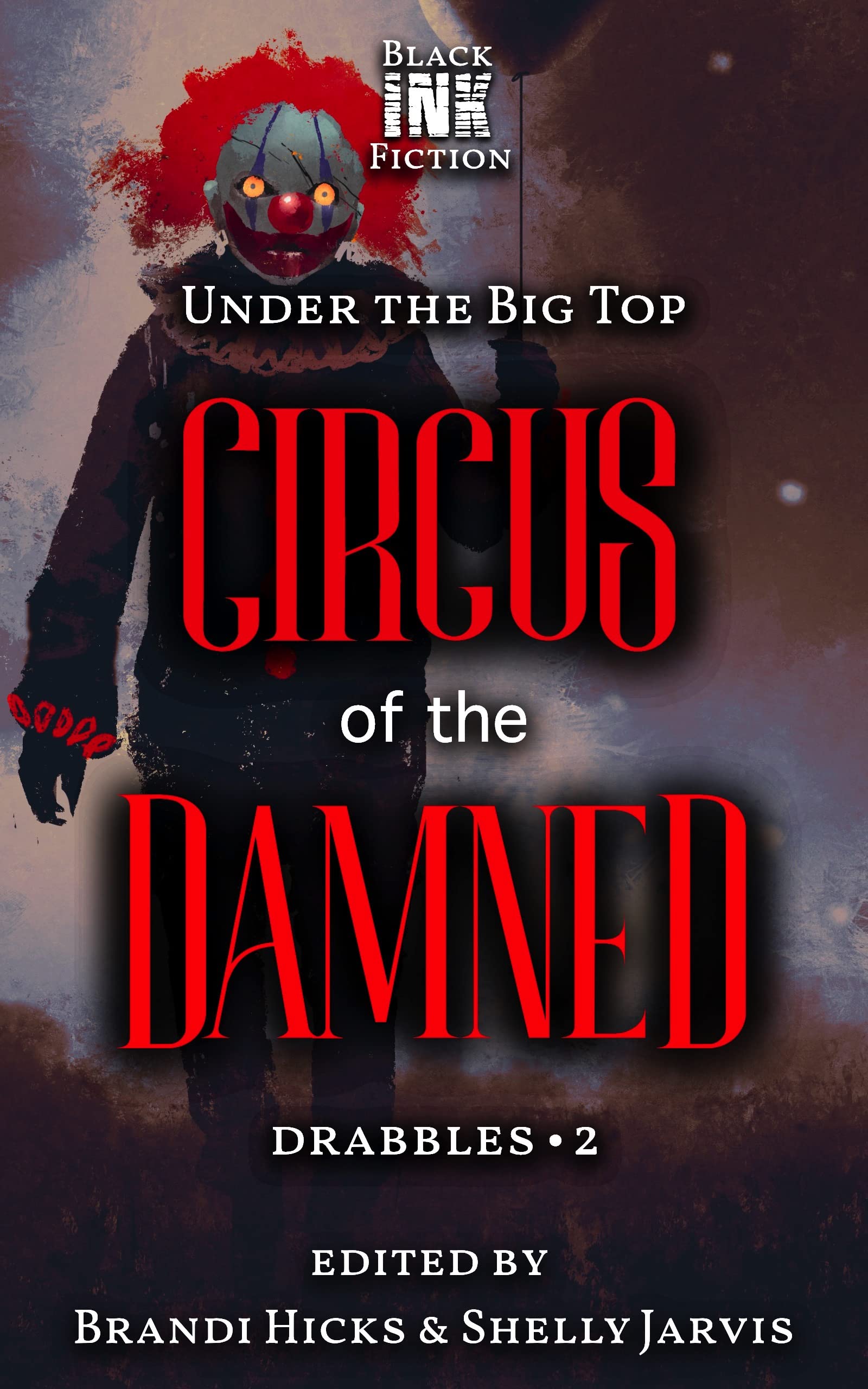 Circus of the Damned - Under the Big Top Drabbles 2