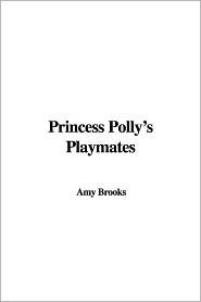 Princess Polly's Playmates