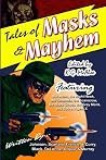 Tales of Masks & Mayhem
