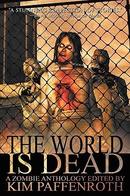 The World Is Dead