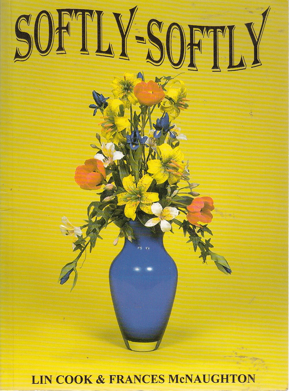 Softly-Softly
