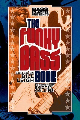 Bass Player Presents - The Funky Bass Book